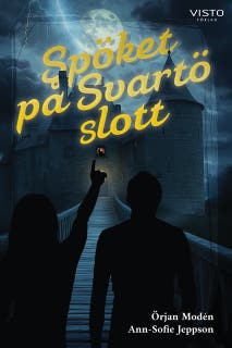 Spöket på Svartö slott – omslag till ljudboken av Ann-Sofie Jeppson,Örjan Modén
