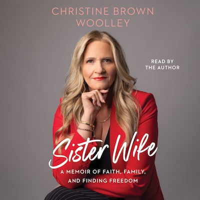 Sister Wife – omslag van het luisterboek van Christine Brown Woolley