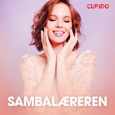 Sambalæreren - erotiske noveller – omslag til lydbogen af Cupido