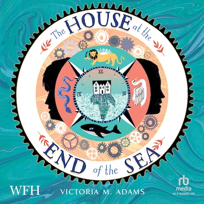 The House at the End of the Sea – omslag til lydbogen af Victoria M. Adams