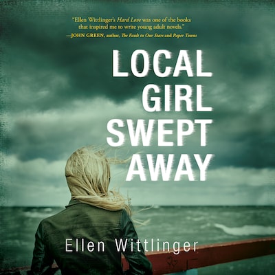 Local Girl Swept Away – omslag til lydbogen af Ellen Wittlinger