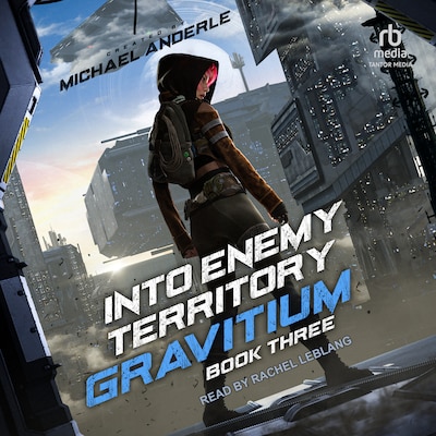 Into Enemy Territory – omslag til lydbogen af Michael Anderle