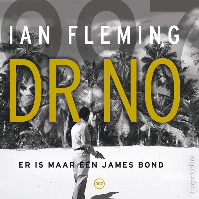 Dr. No: Er is maar één James Bond