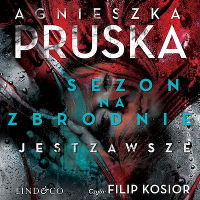 Sezon na zbrodnie jest zawsze – okładka audiobooka, autor Agnieszka Pruska