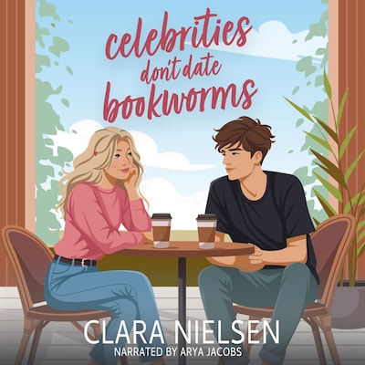 Celebrities Don't Date Bookworms – omslag til lydbogen af Clara Nielsen
