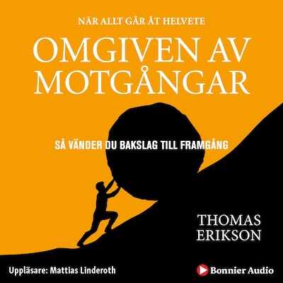 Omgiven av motgångar