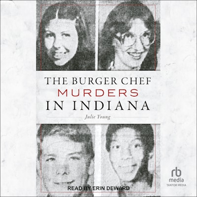 The Burger Chef Murders in Indiana – omslag til lydbogen af Julie Young