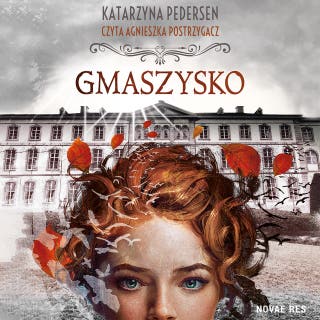 Gmaszysko – okładka audiobooka, autor Katarzyna Pedersen