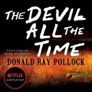 The Devil All the Time – okładka audiobooka, autor Donald Ray Pollock