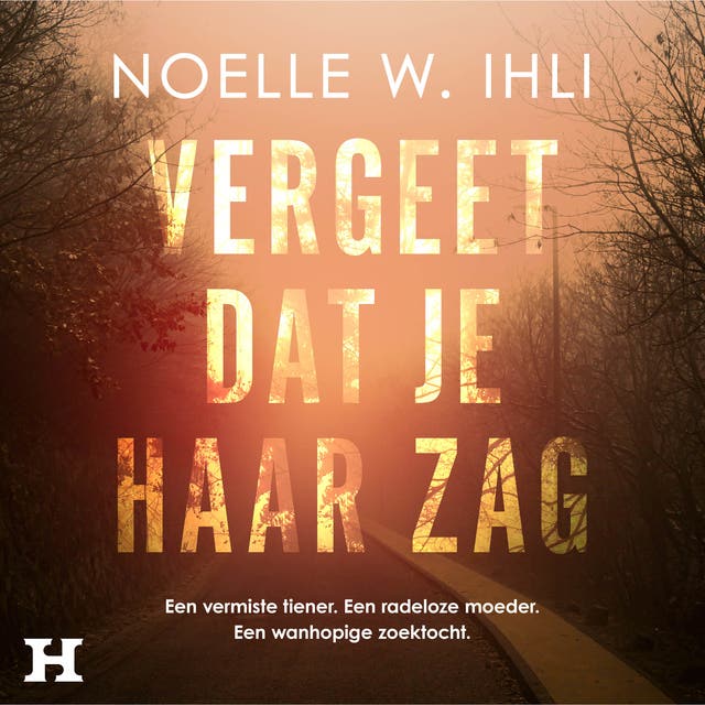 Vergeet dat je haar zag