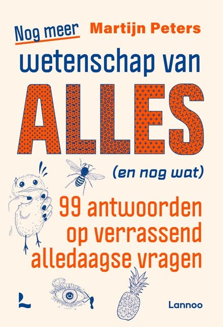 Nog meer wetenschap van alles (en nog wat): 99 antwoorden op verrassend alledaagse vragen – omslag van het luisterboek van Martijn Peters