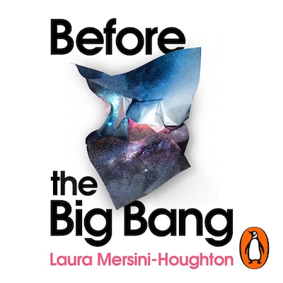 Before the Big Bang – omslag til lydbogen af Laura Mersini-Houghton