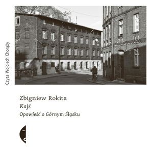 Kajś – okładka audiobooka, autor Zbigniew Rokita