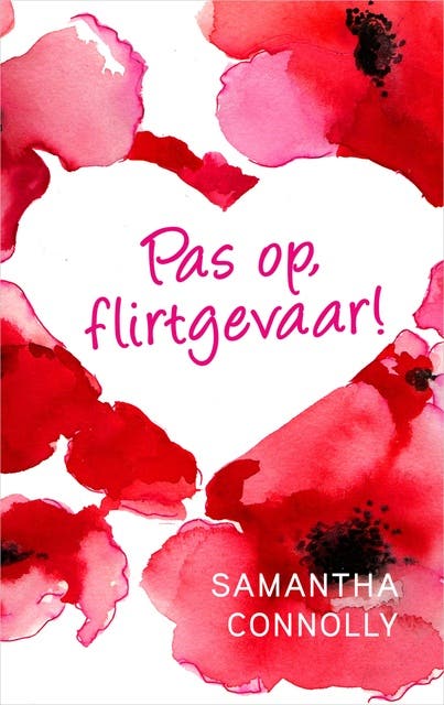 Pas op, flirtgevaar! – omslag van het luisterboek van Samantha Connolly