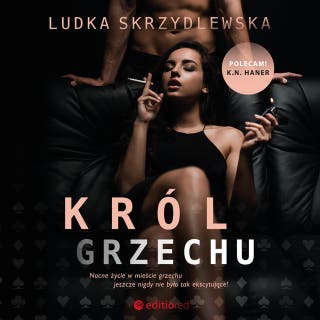 Król grzechu – okładka audiobooka, autor Ludka Skrzydlewska