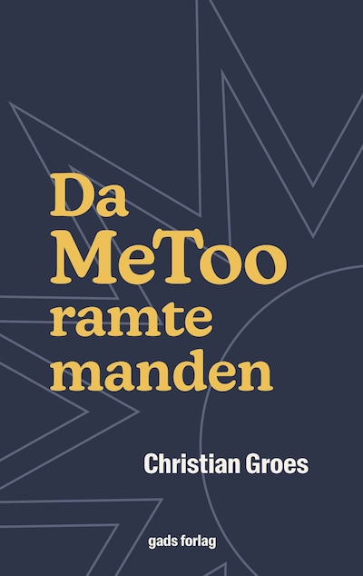 Da MeToo ramte manden – omslag til lydbogen af Christian Groes