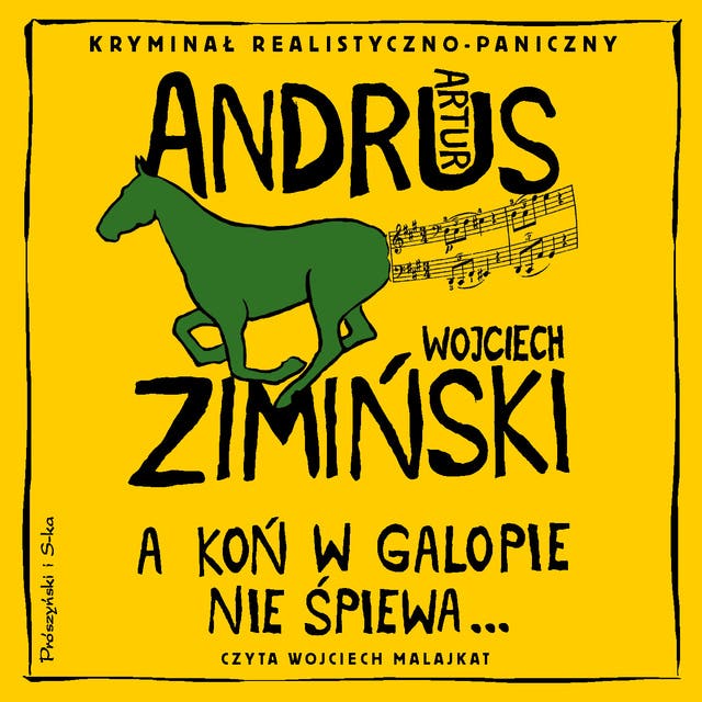 A koń w galopie nie śpiewa – okładka audiobooka, autor Artur Andrus, Wojciech Zimiński