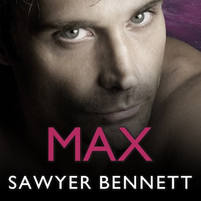 Max – omslag til lydbogen af Sawyer Bennett