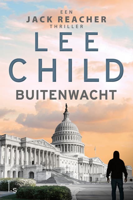 Buitenwacht: Een Jack Reacher thriller #6