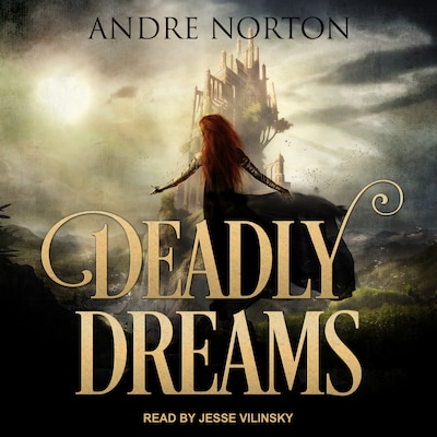 Deadly Dreams – omslag til lydbogen af Andre Norton