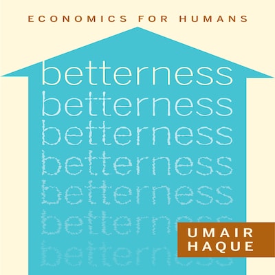 Betterness – omslag til lydbogen af Umair Haque