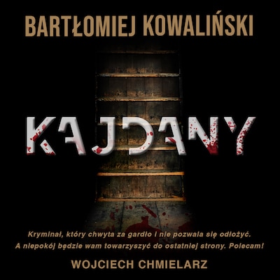 Kajdany – okładka audiobooka, autor Bartłomiej Kowaliński