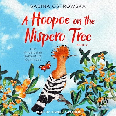A Hoopoe on the Nispero Tree – omslag til lydbogen af Sabina Ostrowska