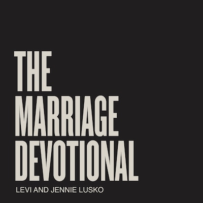 The Marriage Devotional – omslag til lydbogen af Levi Lusko, Jennie Lusko