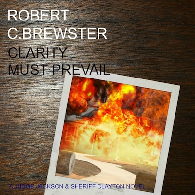 Clarity must Prevail – omslag til lydbogen af Robert C. Brewster