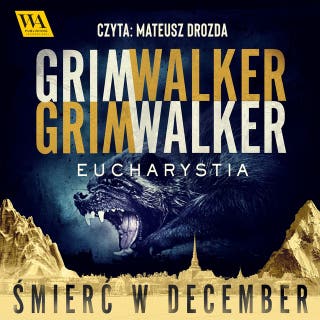 Eucharystia – okładka audiobooka, autor Leffe Grimwalker, Caroline Grimwalker