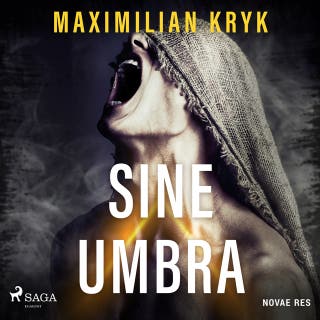 Sine umbra – okładka audiobooka, autor Maximilian Kryk