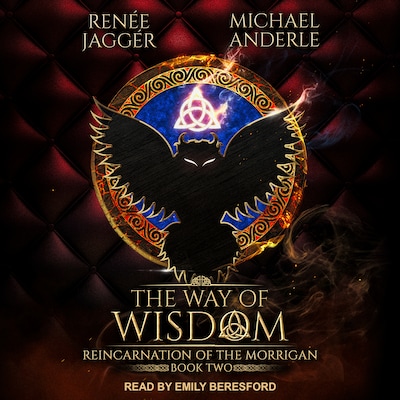 The Way of Wisdom – omslag til lydbogen af Renée Jaggér, Michael Anderle