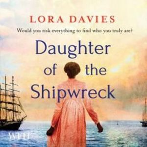 Daughter of the Shipwreck – okładka audiobooka, autor Lora Davies