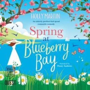 Spring at Blueberry Bay – okładka audiobooka, autor Holly Martin