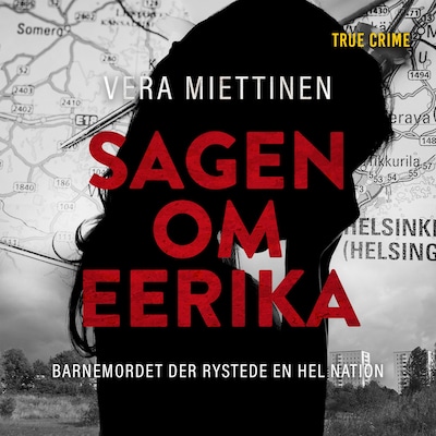 Sagen om Eerika – omslag til lydbogen af Vera Miettinen