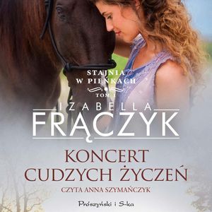 Koncert cudzych życzeń – okładka audiobooka, autor Izabella Frączyk