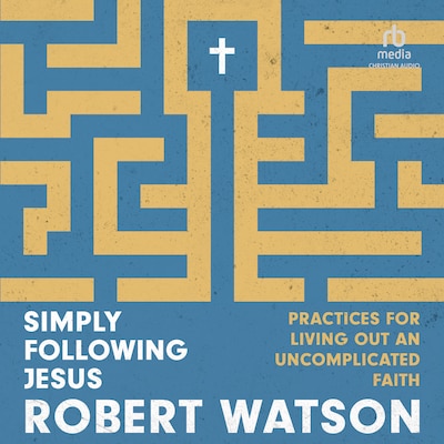 Simply Following Jesus – omslag til lydbogen af Robert Watson