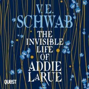The Invisible Life of Addie LaRue – okładka audiobooka, autor V.E. Schwab