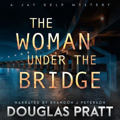 Woman Under the Bridge, The – omslag til lydbogen af Douglas Pratt