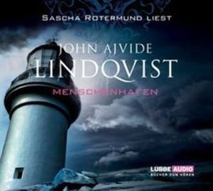 Menschenhafen – okładka audiobooka, autor John Ajvide Lindqvist