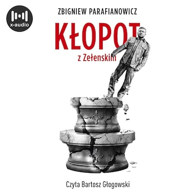 Kłopot z Zełeńskim