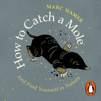 How to Catch a Mole – omslag til lydbogen af Marc Hamer