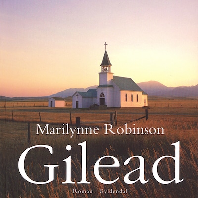 Gilead – omslag til lydbogen af Marilynne Robinson