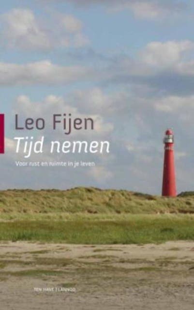 Tijd nemen: voor rust en ruimte in je leven – omslag van het luisterboek van Leo Fijen