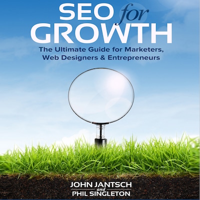 SEO for Growth – omslag til lydbogen af John Jantsch, Phil Singleton