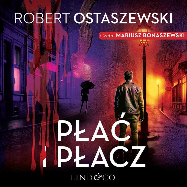 Płać i płacz. Podkomisarz Rita Lewandowska (6) – okładka audiobooka, autor Robert Ostaszewski