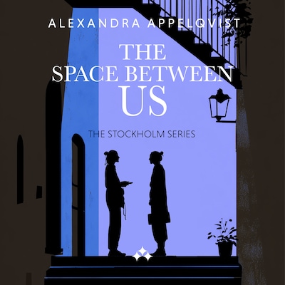 The Space Between Us – omslag til lydbogen af Alexandra Appelqvist