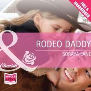 Rodeo Daddy – okładka audiobooka, autor Soraya Lane