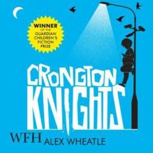 Crongton Knights – okładka audiobooka, autor Alex Wheatle