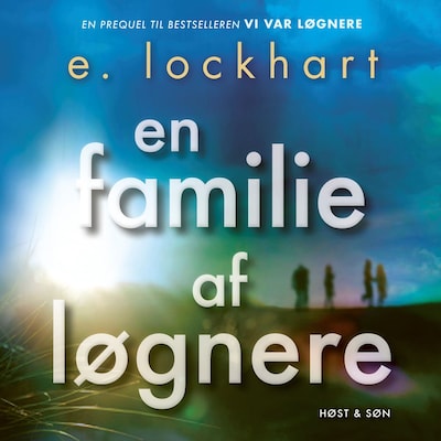 En familie af løgnere – omslag til lydbogen af Emily Lockhart, E. Lockhart